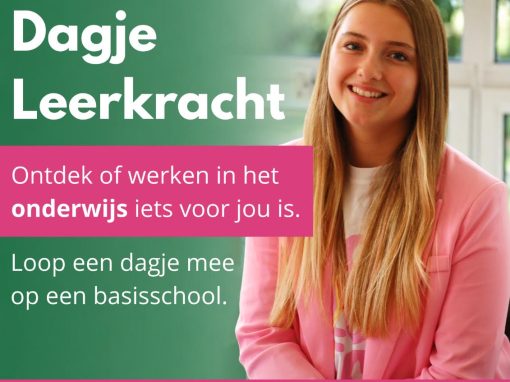 Doe mee aan een Dagje Leerkracht! Doe mee aan een Dagje Leerkracht!